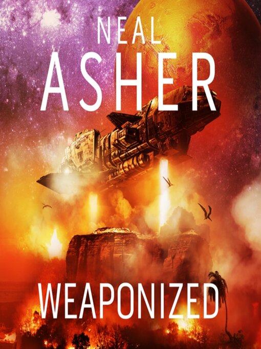 Title details for Weaponized by Neal Asher - Available